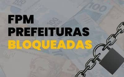 BLOQUEADOSDOFPMconfiralistados21municpiosimpedidosdereceberrecursosdaUnio_0204957001787902995